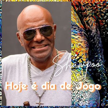 Shampoo - Hoje É Dia de Jogo