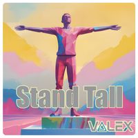 VaLeX - Stand Tall