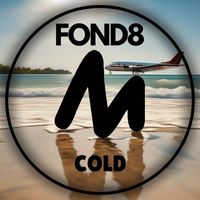 Fond8 - Cold