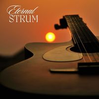 Guitar - Eternal Strum: Chill Guitar Music