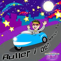 Marvelous Mosell - Ruller i Den Mørke Nat