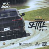 Takeova - Settle The Score (Explicit)