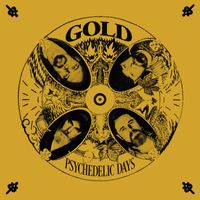 GOLD - Psychedelic Days