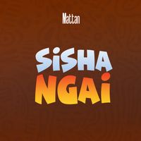 Mattan - Sishangai