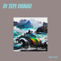 NORMAN - Di Tepi Danau
