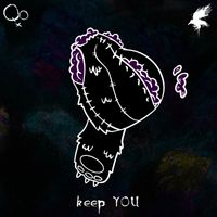 Qoiet - keep YOU (Explicit)
