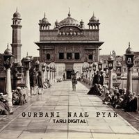 Tarli Digital - Gurbani Naal Pyar