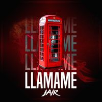 Jair - Llámame (Explicit)