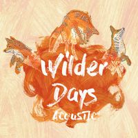 Tors - Wilder Days EP (Acoustic)
