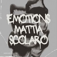 Mattia Scolaro - Emotions