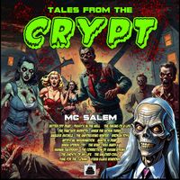 MC Salem - Tales From The Crypt