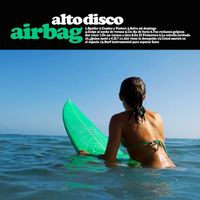 Airbag - Alto Disco (Remaster 2024)