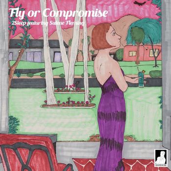 2Sleep - Fly or Compromise