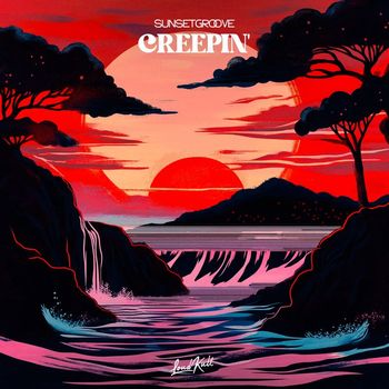 sunset groove - Creepin'