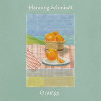 Henning Schmiedt - Joie de Vivre