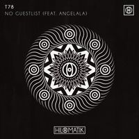 T78 - No Guestlist (Extended Mix)