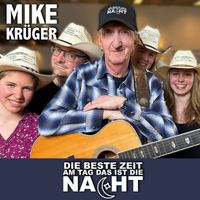 Mike Krüger - Die beste Zeit am Tag das ist die Nacht