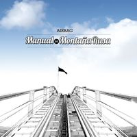 Airbag - Manual de Montaña Rusa (Remaster 2024)