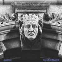 Anderson - Some Rain Must Fall