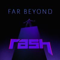Rash - Far Beyond