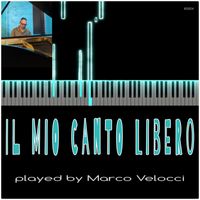 Marco Velocci - Il mio canto libero (Instrumental)