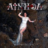 Ainhoa - Muérete Ya