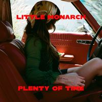 Little Monarch - Plenty Of Time (Instrumental)