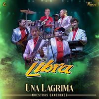 Grupo Libra - Una Lágrima