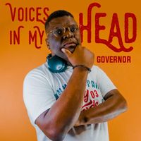Governor - Voices In My Head (Explicit)