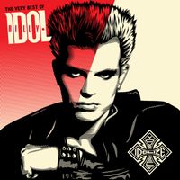 Billy Idol - Idolize Yourself: The Very Best Of Billy Idol (Explicit)