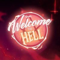 SIWEL - Welcome To Hell (Explicit)