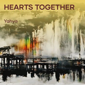 Yahya - Hearts Together