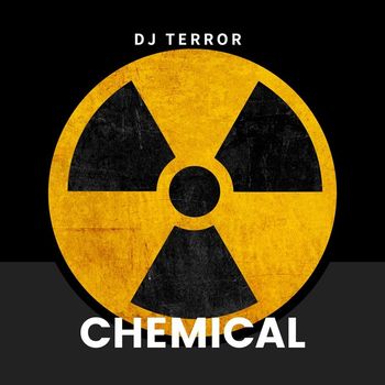 DJ Terror - Chemical