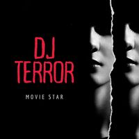 DJ Terror - Movie Star