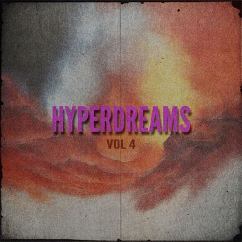 Various Artists - Hyperdreams, Vol. 4