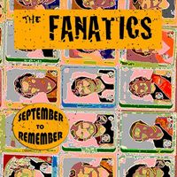 The Fanatics - September to Remember