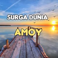 Amoy - Surga Dunia