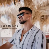 Lucian Colareza - Cada Mañana