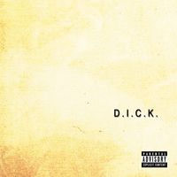 Ritchy Flo - D.I.C.K. (Explicit)