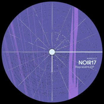 NOIR17 - Represent EP