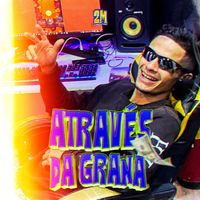 2M - ATRAVÉS DA GRANA (Explicit)