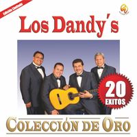 Los Dandy's - Los Dandy's 20 Exitos Colección de Oro