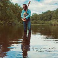 Tyler-James Kelly - Dream River