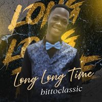 Bittoclassic - Long Long Time (Explicit)