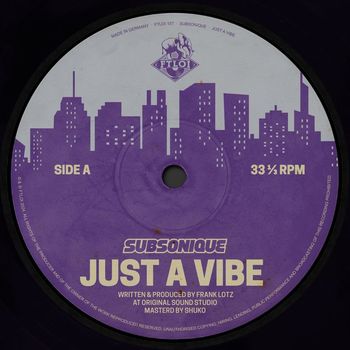 Subsonique - Just A Vibe