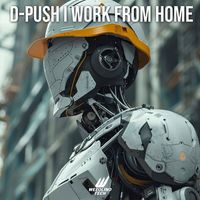 D-Push - Work From Home