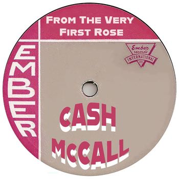 Cash McCall - From The Very First Rose