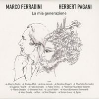 Marco Ferradini - La mia generazione