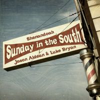 Shenandoah - Sunday in the South (feat. Jason Aldean & Luke Bryan)