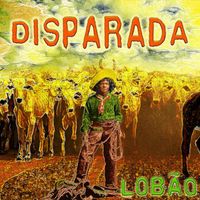 Lobão - Disparada